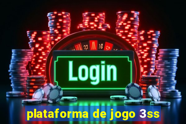 plataforma de jogo 3ss